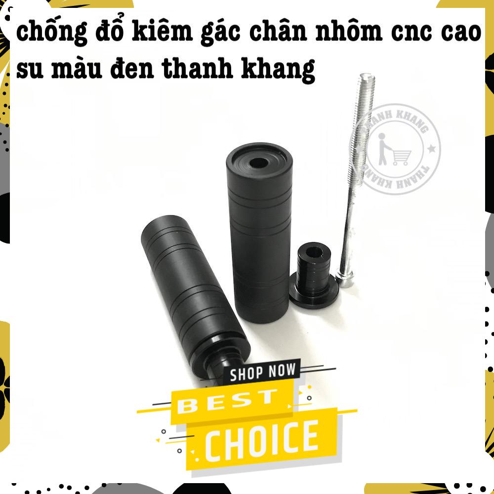 [HCM]Chống đổ kiêm gác chân nhôm CNC cao su màu đen Thanh Khang 006001428