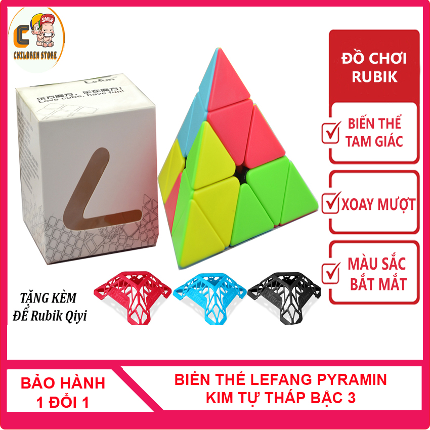 [MUA 1 TẶNG 1] Rubik biến thể Lefang Pyramin Kim Tự Tháp Bậc 3 Children Store, tốc độ xoay nhanh, trơn, không trượt tặng 01 Đế Rubik