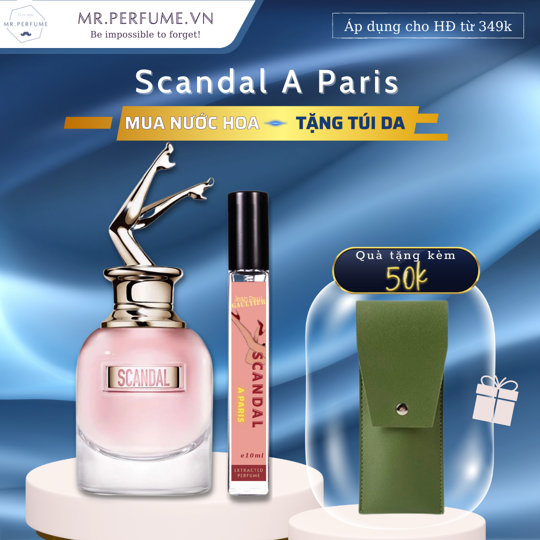 [Freeship+ Quà 29k] [Chiết 10ml] Nước hoa chiết chính hãng nữ Scan.dal A Paris- Jean.Paul G'aultier- Mr.Perfumee.vn