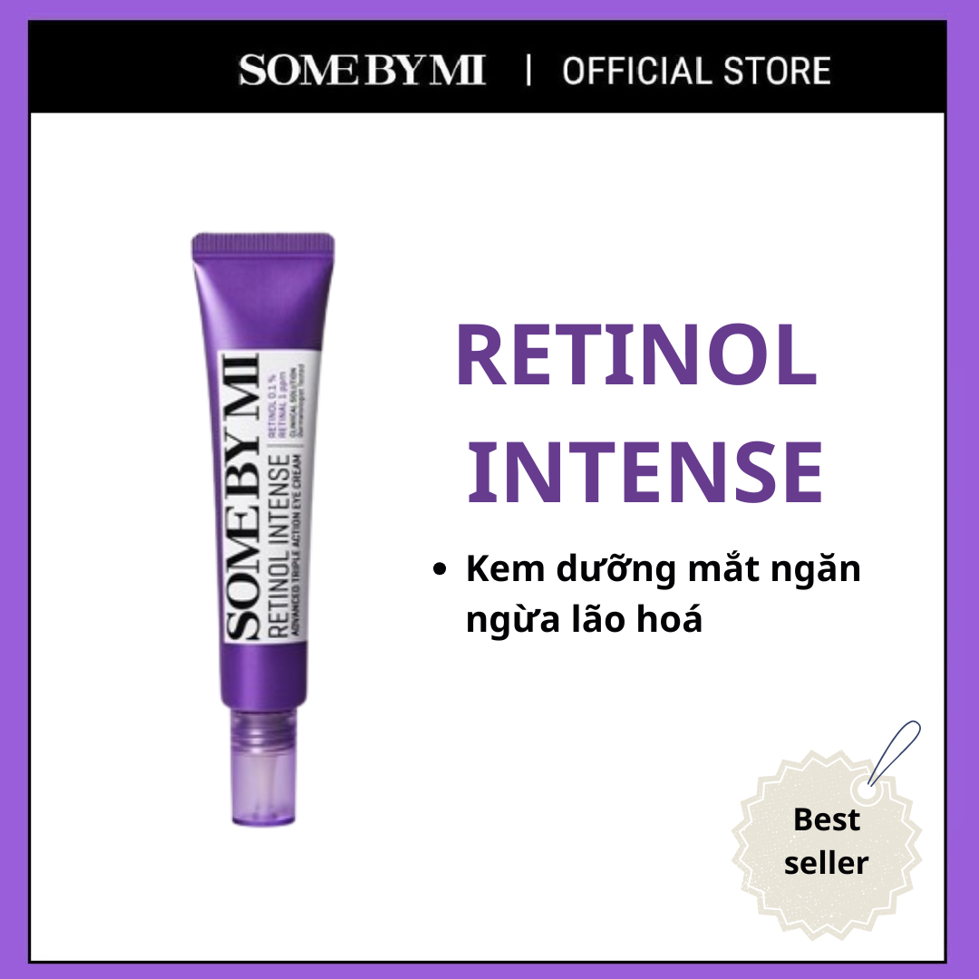  Kem dưỡng mắt Some By Mi Retinol 0.1% Intense Advanced Triple Action Eye Cream 30ml giảm quầng thâm và nếp nhăn 
