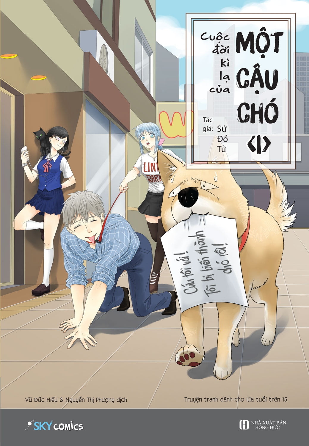 Fahasa - cuộc đời kì lạ của một cậu chó - tập 1