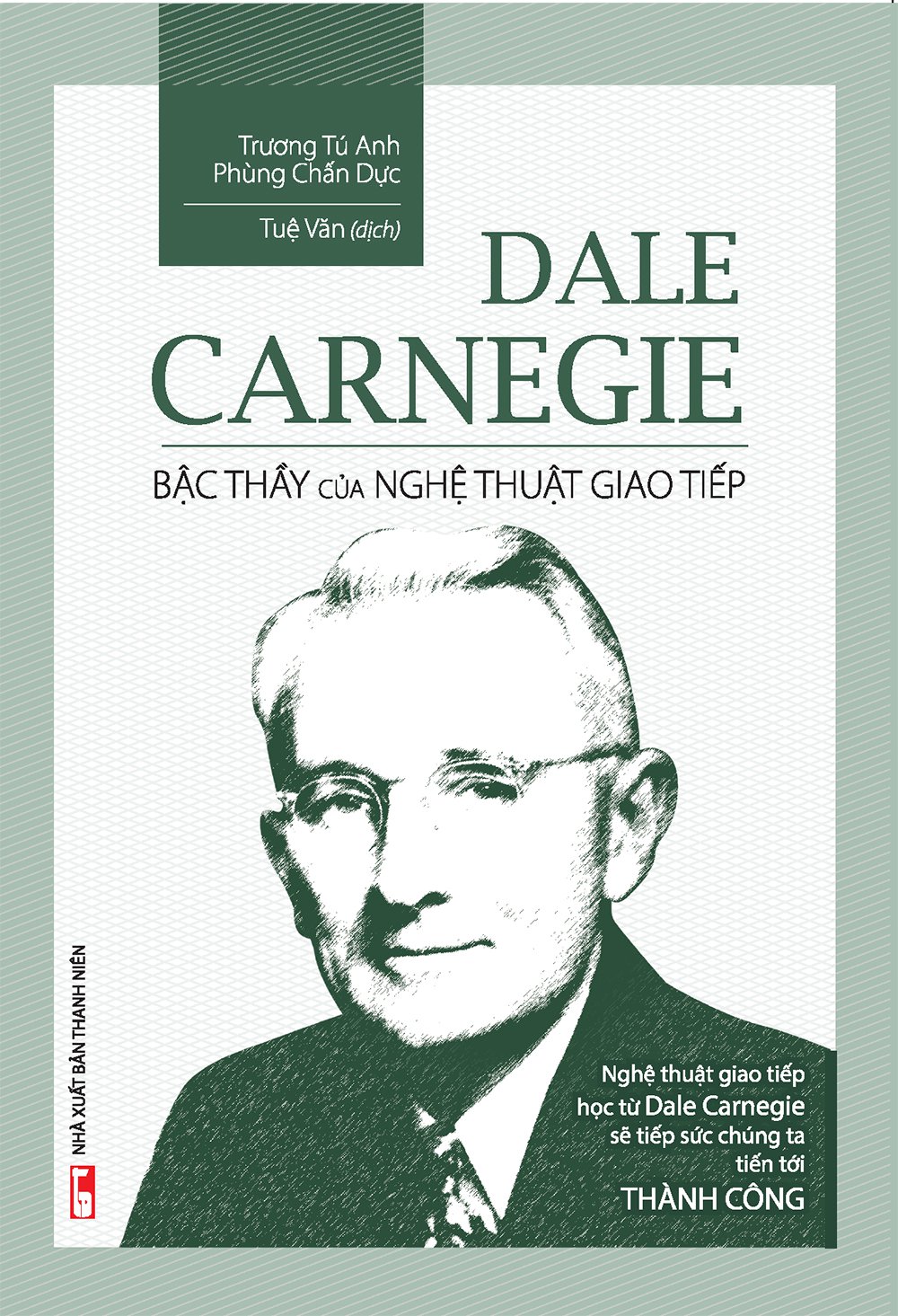Fahasa - Dale Carnegie - Bậc Thầy Của Nghệ Thuật Giao Tiếp