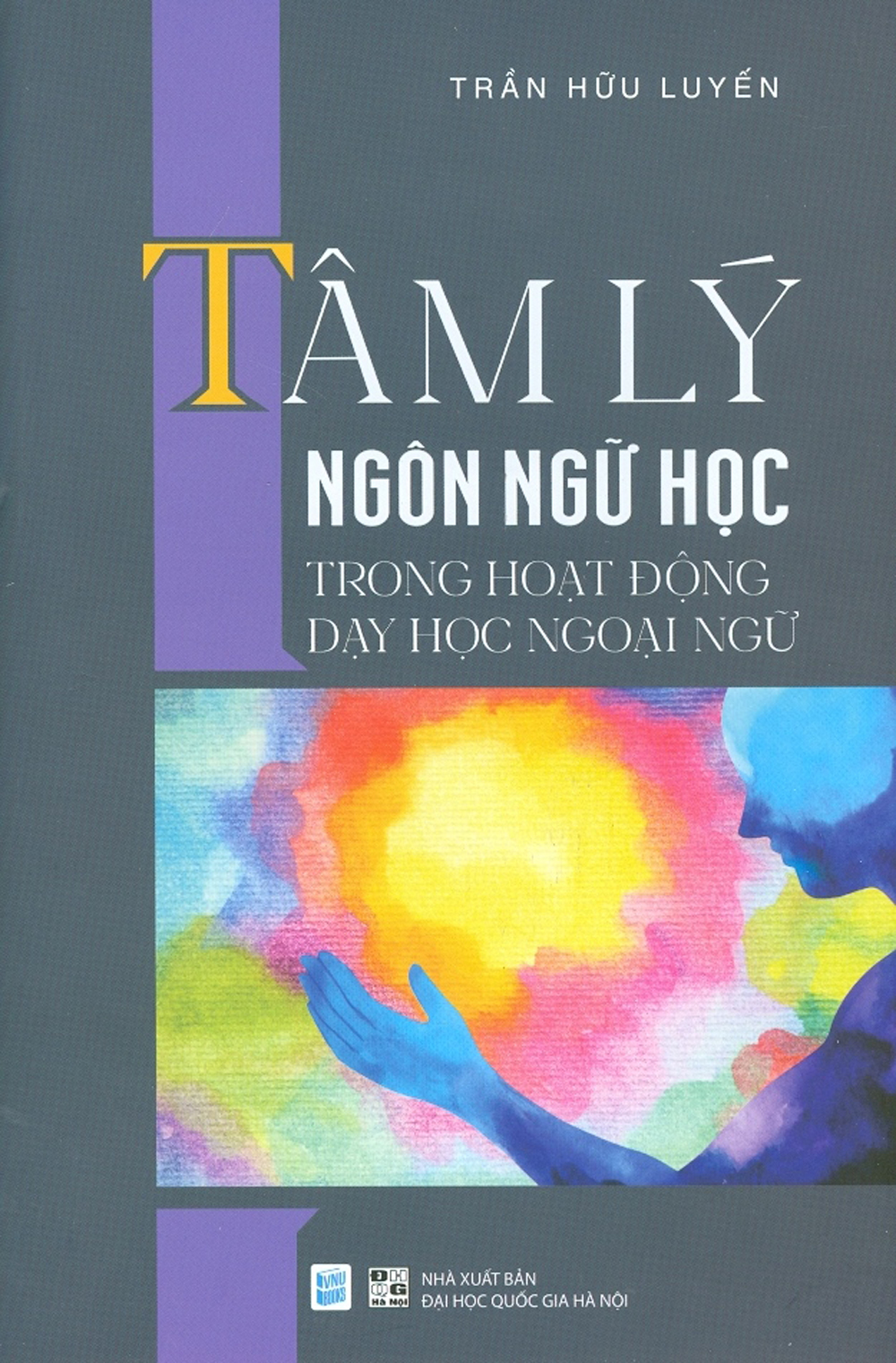 Tâm lý ngôn ngữ học trong hoạt động dạy học ngoại ngữ