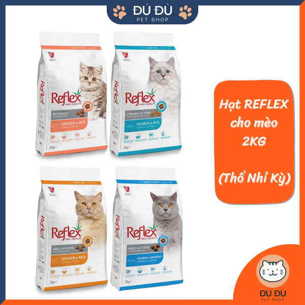 Hạt cho mèo con và mèo lớn reflex - thổ nhĩ kỳ - túi 2kg
