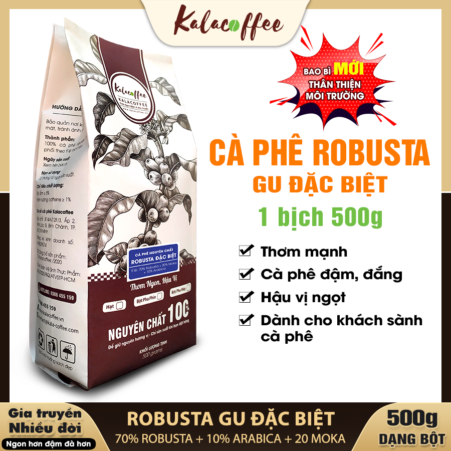 500G Cà phê Robusta Rang xay Đặc Biệt Cafe nguyên chất 100% pha phin, pha máy vị đắng đậm thơm ngon ngọt hậu Kalacoffee