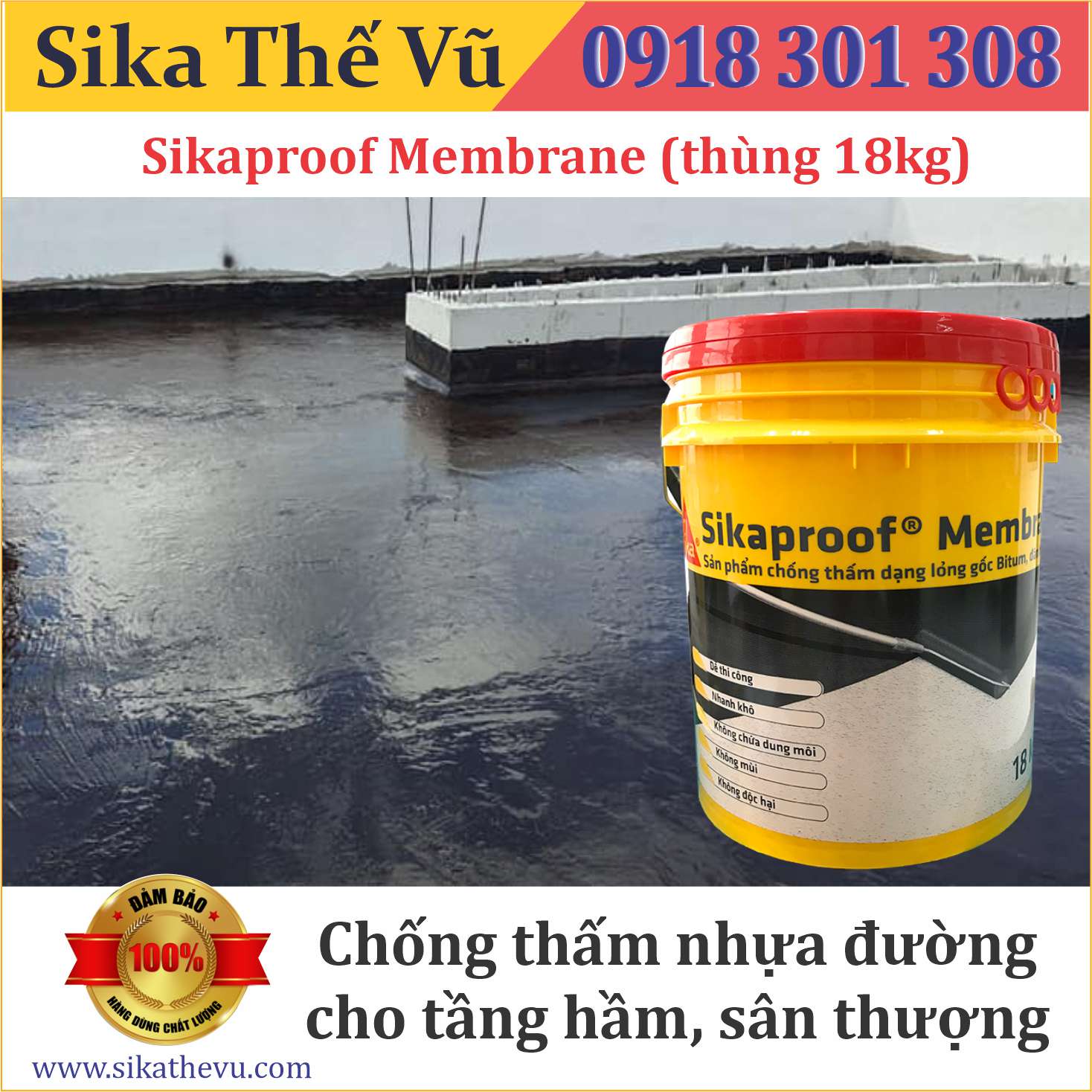 Chống thấm sân thượng, máng xối, tầng hầm _ Sikaproof Membrane - 18kg - SIKA THẾ VŨ