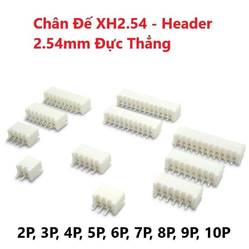 Chân đế xh2.54 - header 2.54mm đực thẳng, 2p, 3p, 4p, 5p, 6p, 7p, 8p. 9p, 10p