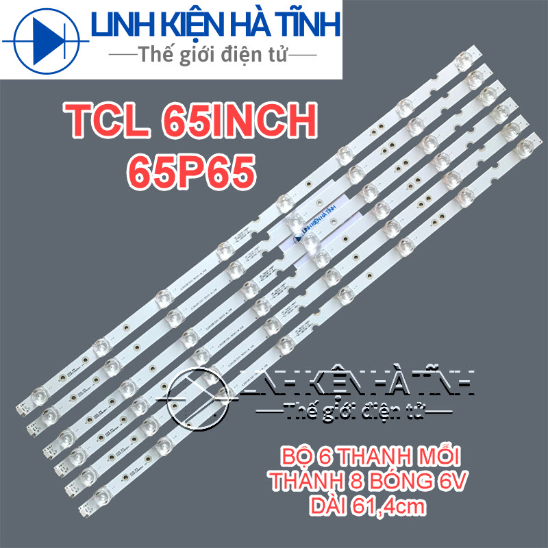 TCL 65P65 - Bộ led nền cho Tivi TCL 65P65 65D6 65HR330M08A1 và các dòng