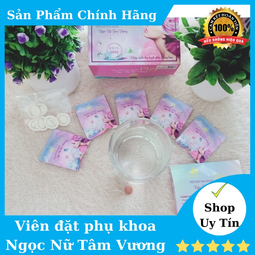 Viên Ngọc Nữ Tâm Vương plus viên uống Ngọc Nữ Tâm Vương tách lẻ từng viên, viên đặt, ngọc nữ tâm vương, viên đặt phụ khoa, phụ khoa, sức khỏe phái nữ