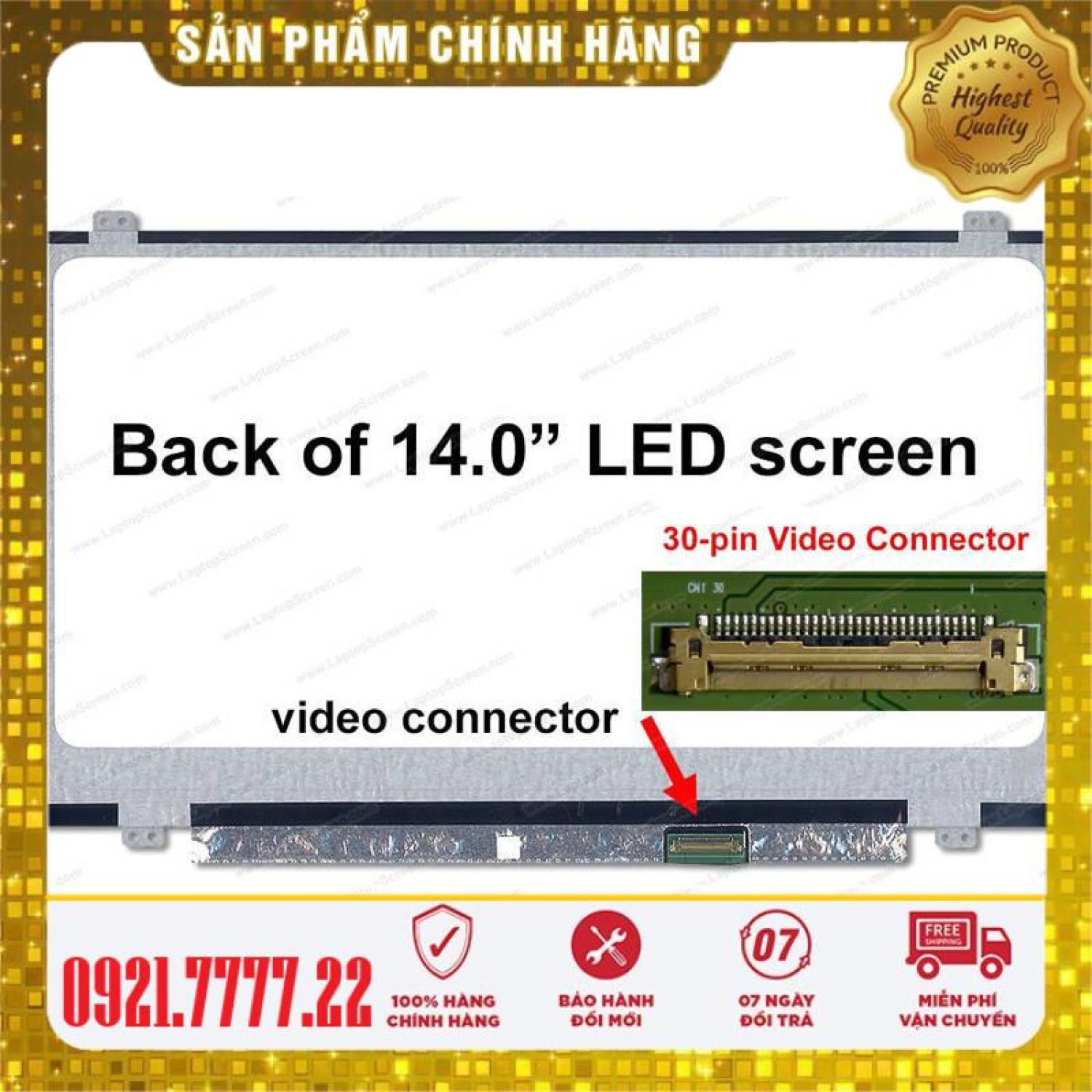 MÀN HÌNH LAPTOP 14.0” SLIM 30P HD CÓ CHÂN ỐC.