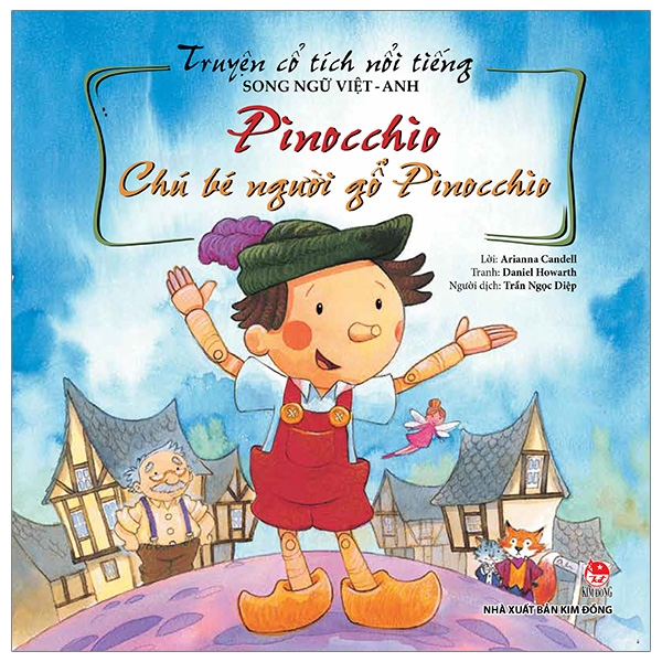 Fahasa - Truyện Cổ Tích Nổi Tiếng Song Ngữ Việt - Anh: Pinocchio - Chú Bé Người Gỗ Pinocchio (Tái Bản 2019)