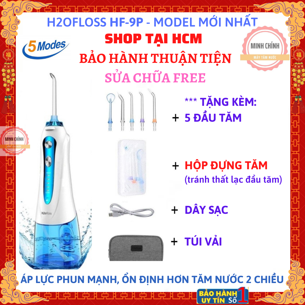Máy tăm nước H2ofloss HF6P & HF9P + tặng kèm túi vải