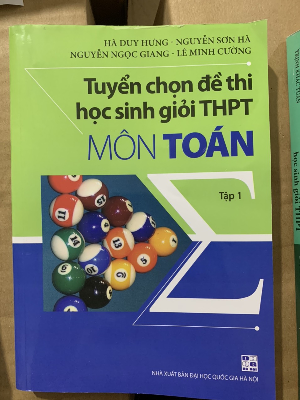 Tuyển chọn đề thi học sinh giỏi THPT môn Toán Tập 1