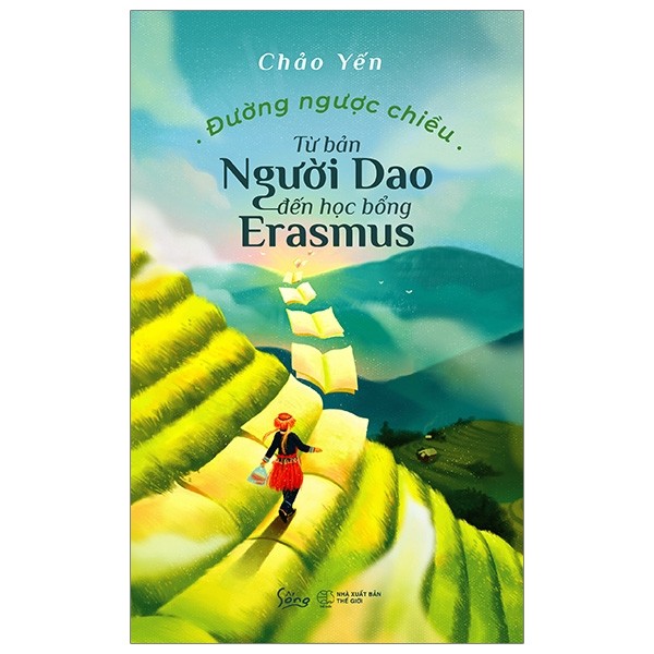 Sách - đường ngược chiều - từ bản người dao đến học bổng erasmus