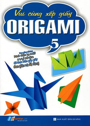 Fahasa - Vui Cùng Xếp Giấy Origami