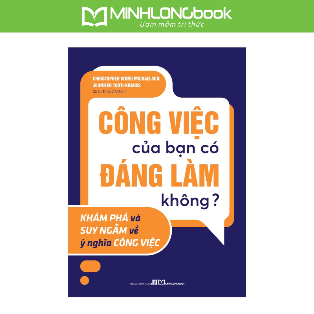 Sách: Công Việc Của Bạn Có Đáng Làm Không?