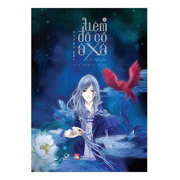 Sách - Tiệm Đồ Cổ Á Xá - Tiểu thuyết (Tập 2) (Tặng Kèm Bookmark)