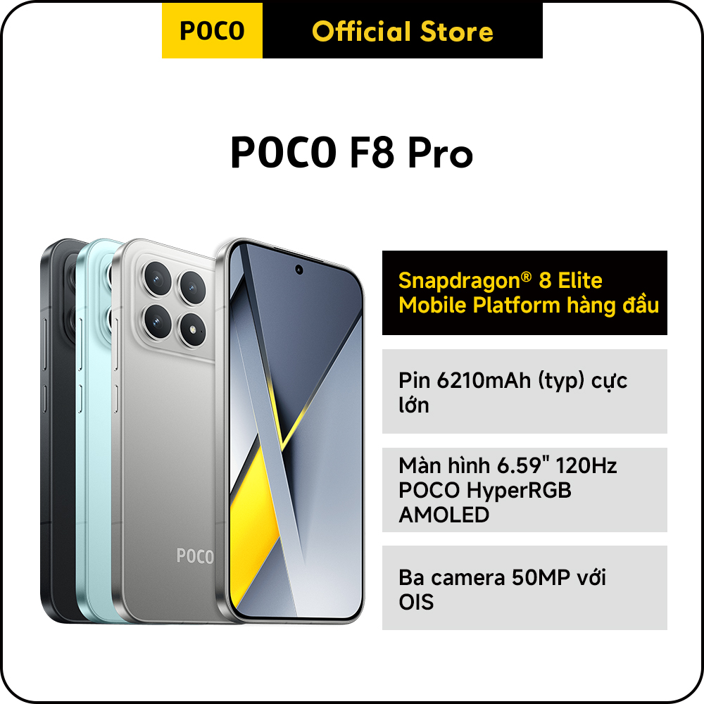 [Độc Quyền Online] Điện thoại POCO F8 Pro | 12GB+512GB, Snapdragon® 8 Elite, pin 6210mAh, màn hình AMOLED 6.59'' 120Hz siêu sắc nét, camera 50MP OIS, chuẩn IP68 chống bụi, chống nước Giá 15,990,000 Đồng*Miễn phí vận chuyển