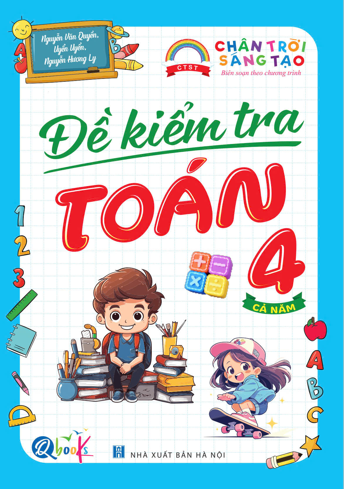 Sách - Đề Kiểm Tra Toán Lớp 4 - cả năm - Chân trời sáng tạo (1 cuốn)