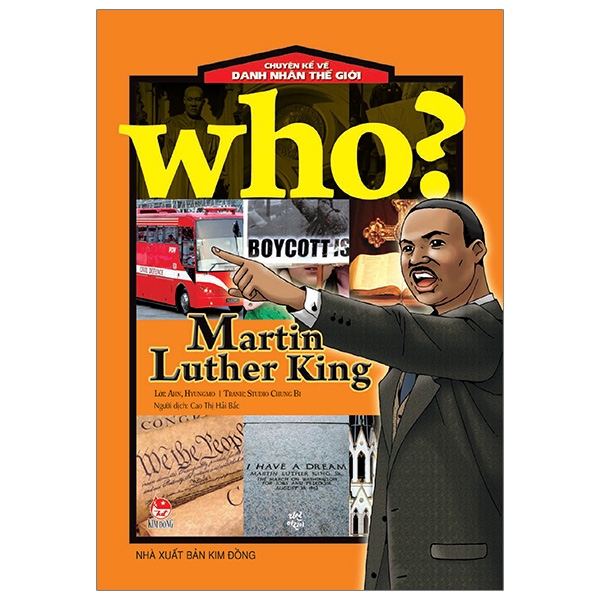 Sách Who - Chuyện Kể Danh Nhân - Martin Luther King