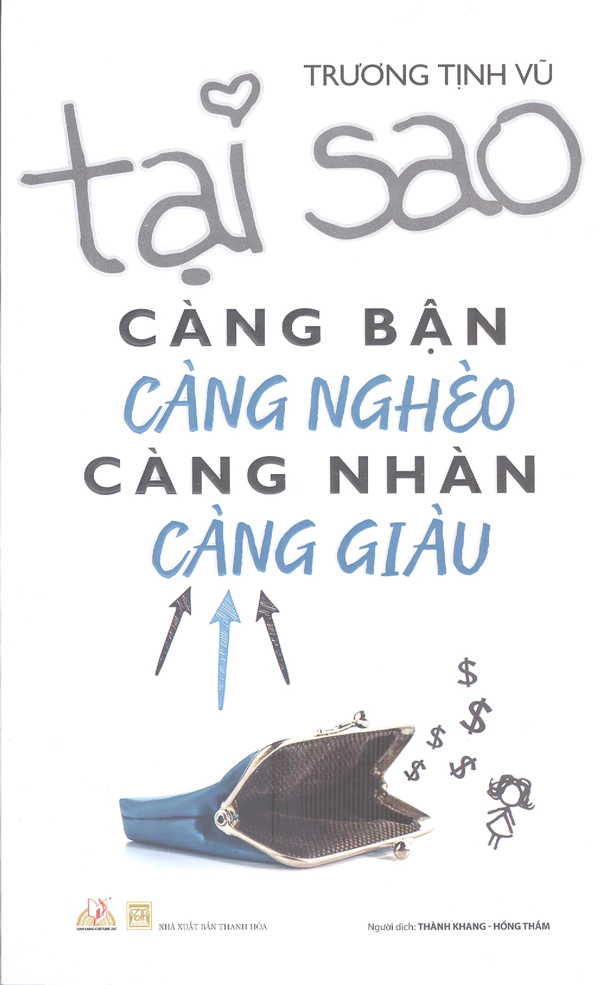 Tại Sao Càng Bận Càng Nghèo Càng Nhàn Càng Giàu