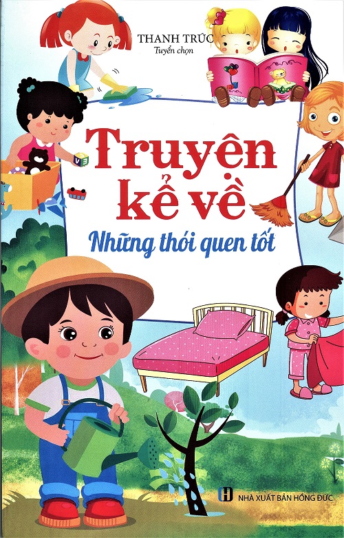 Truyện kể về những thói quen tốt