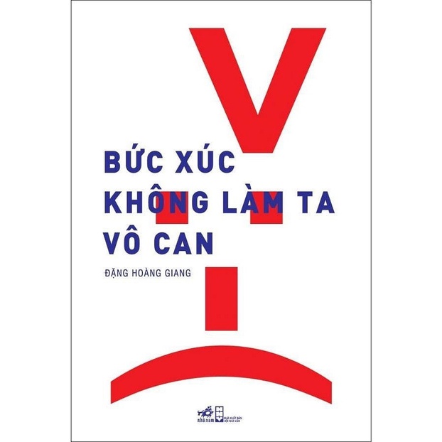Sách nhã nam - bức xúc không làm ta vô can