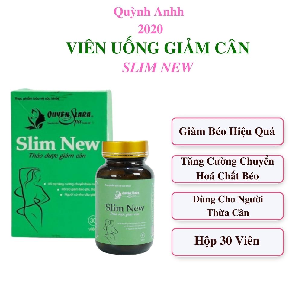 Viên uống giảm cân giảm béo SLIM NEW Quỳnh Anhh 2020 dùng cho người thừa cân, béo phì, người muốn giảm béo 30 viên