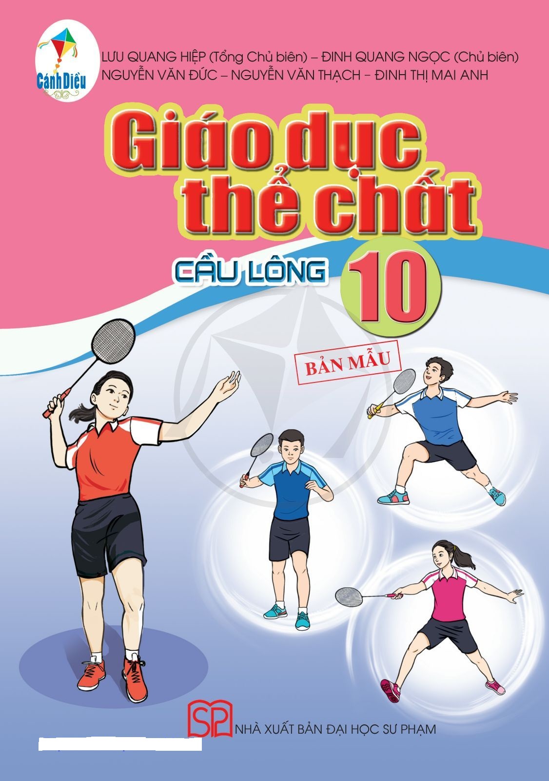 Sách giáo khoa Giáo dục thể chất 10- Cầu lông- Cánh Diều (Kèm nilon bọc sách)