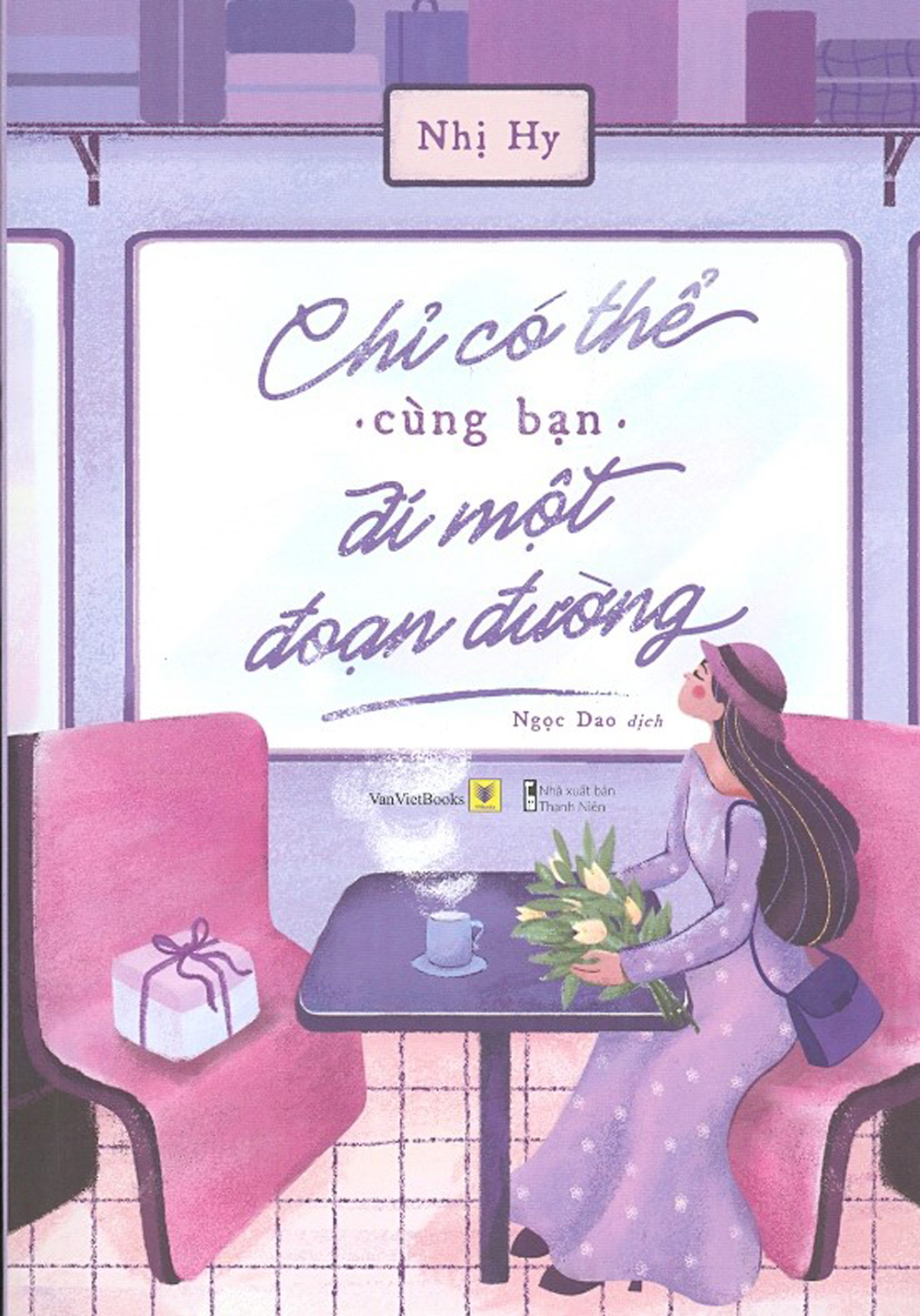 Chỉ Có Thể Cùng Bạn Đi Một Đoạn Đường