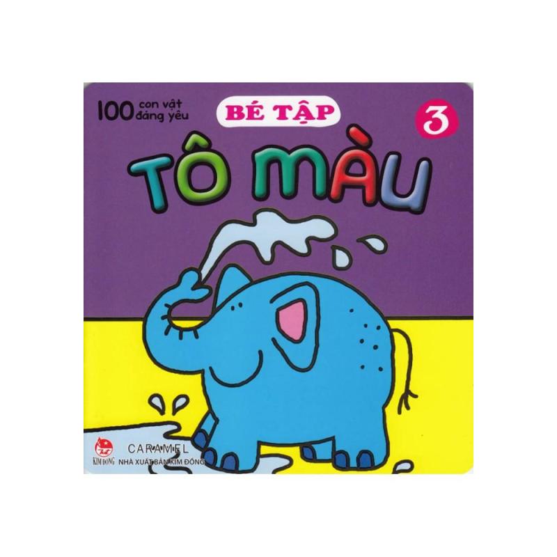 Mua 100 Con Vật Đáng Yêu - Bé Tập Tô Màu (Tập 3)