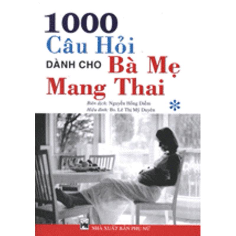 Mua 1000 Câu Hỏi Dành Cho Bà Mẹ Mang Thai (Bộ 2 Tập)