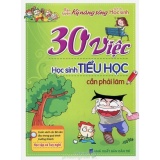 30 việc học sinh tiểu học cần phải làm