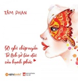 50 ghi chép ngắn từ lịch sử lâu dài của hạnh phúc - tâm phan