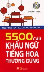 5500 câu khẩu ngữ tiếng Hoa thường dùng