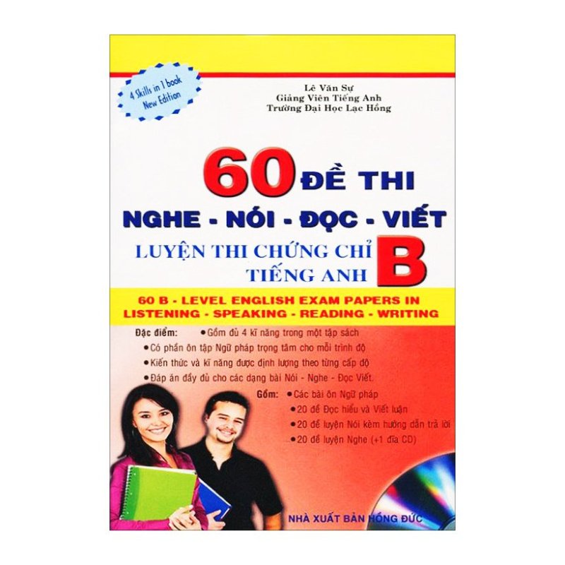 Mua 60 Đề Thi Nghe - Nói - Đọc - Viết Luyện Thi Chứng Chỉ B Tiếng Anh