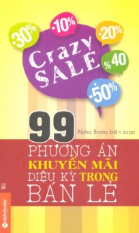 8029924 , AL495MEAA210HBVNAMZ-3452830 , 224_AL495MEAA210HBVNAMZ-3452830 , 75050 , 99-Phuong-An-Khuyen-Mai-Dieu-Ky-Trong-Ban-Le-Alpha-Books-biensoan-224_AL495MEAA210HBVNAMZ-3452830 , lazada.vn , 99 Phương Án Khuyến Mãi Diệu Kỳ Trong Bán Lẻ - Alpha Boo 99 Phương Án Khuyến Mãi Diệu Kỳ Trong Bán Lẻ - Alpha Books biênsoạn
