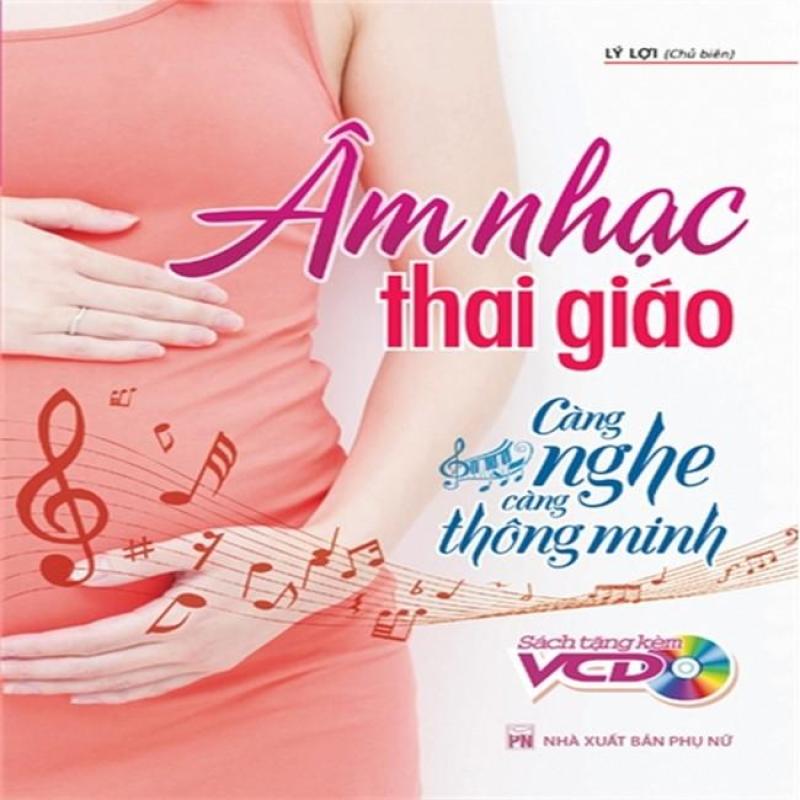 Mua Âm nhạc Thai giáo - càng nghe càng thông minh - B62