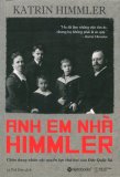 Anh Em Nhà Himmler - Katrin Himmler, Lý Thế Dân