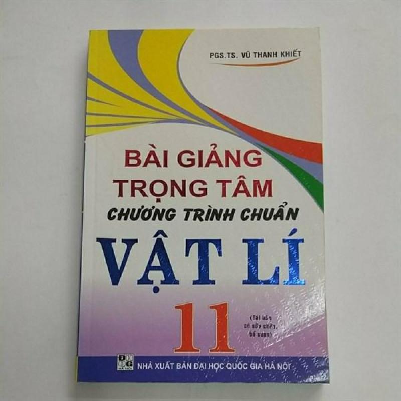 Mua Bài Giảng Trọng Tâm Chương Trình Chuẩn Vật Lí 11