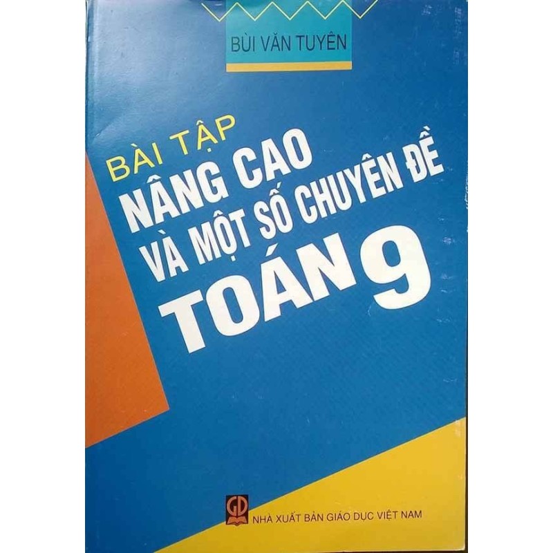 Mua Bài tập nâng cao và một số chuyên đề toán 9