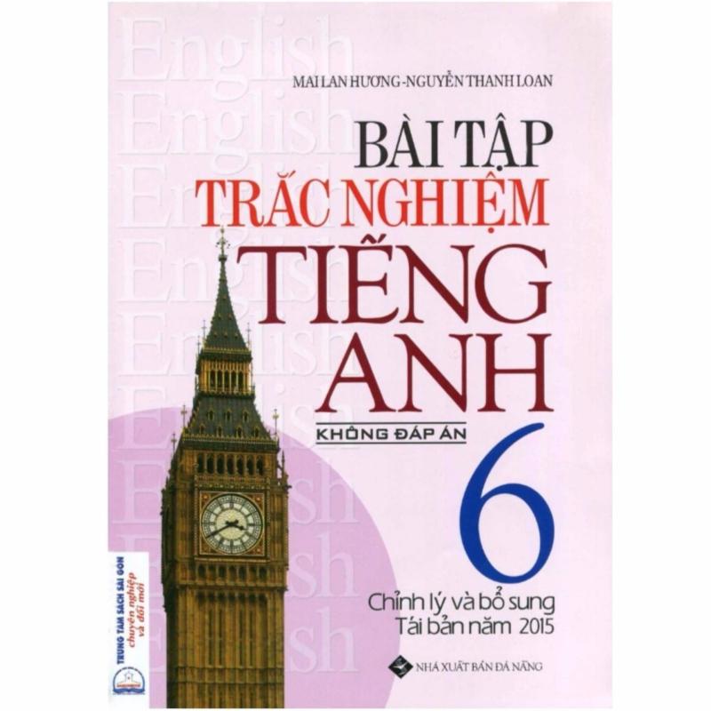 Mua Bài Tập Trắc Nghiệm Tiếng Anh K Đ.Án 6