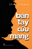 Bàn tay cứu mạng - thi trúc và chris cleave