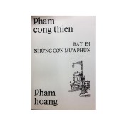 Bay đi những cơn mưa phùn - phạm công thiện