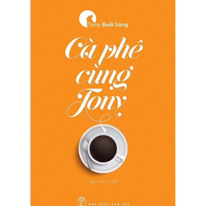 Mua Cà Phê Cùng Tony - Tony Buổi Sáng