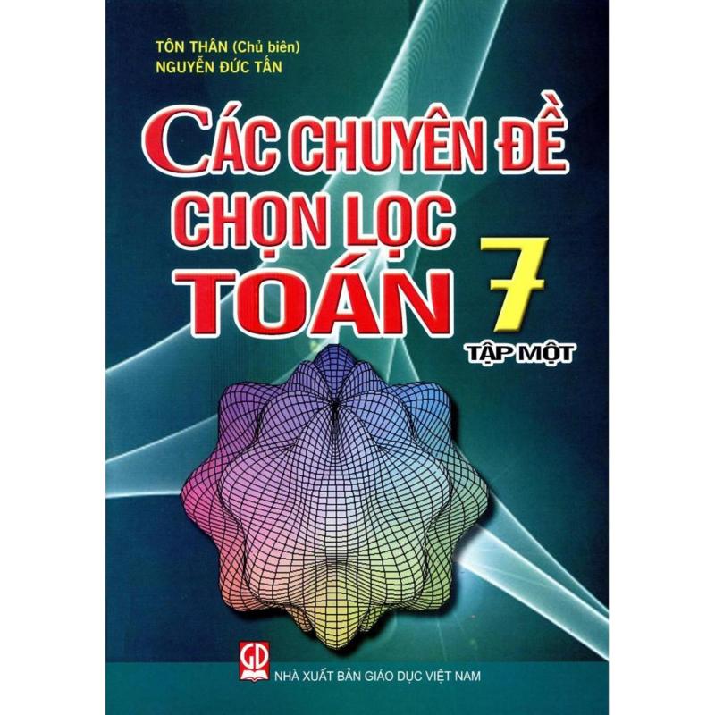 Mua Các Chuyên Đề Chọn Lọc Toán 7/1