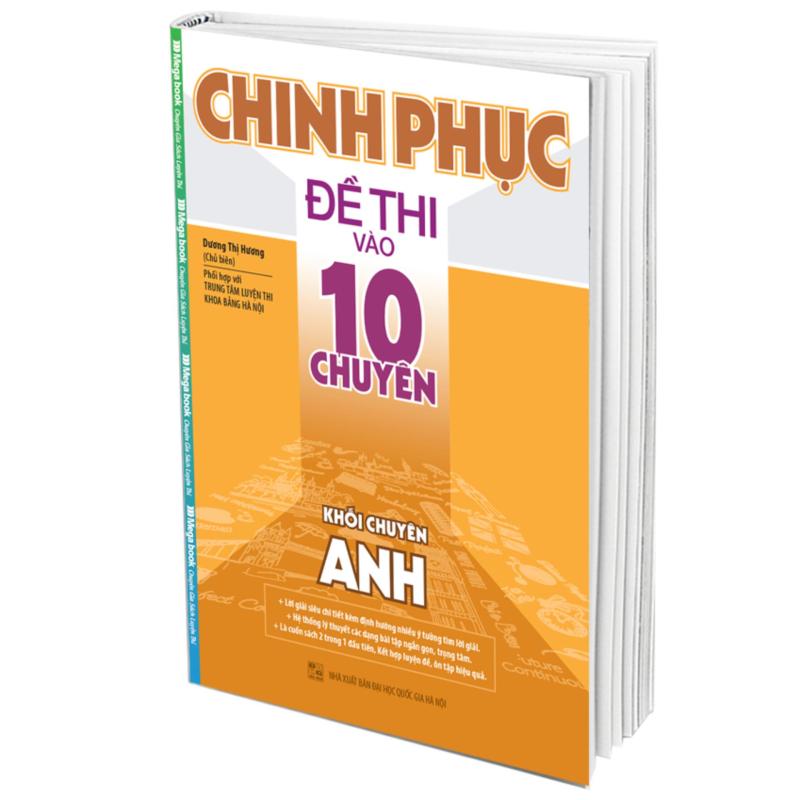 Mua Chinh Phục Đề Thi Vào 10 Chuyên - Khối Chuyên Anh