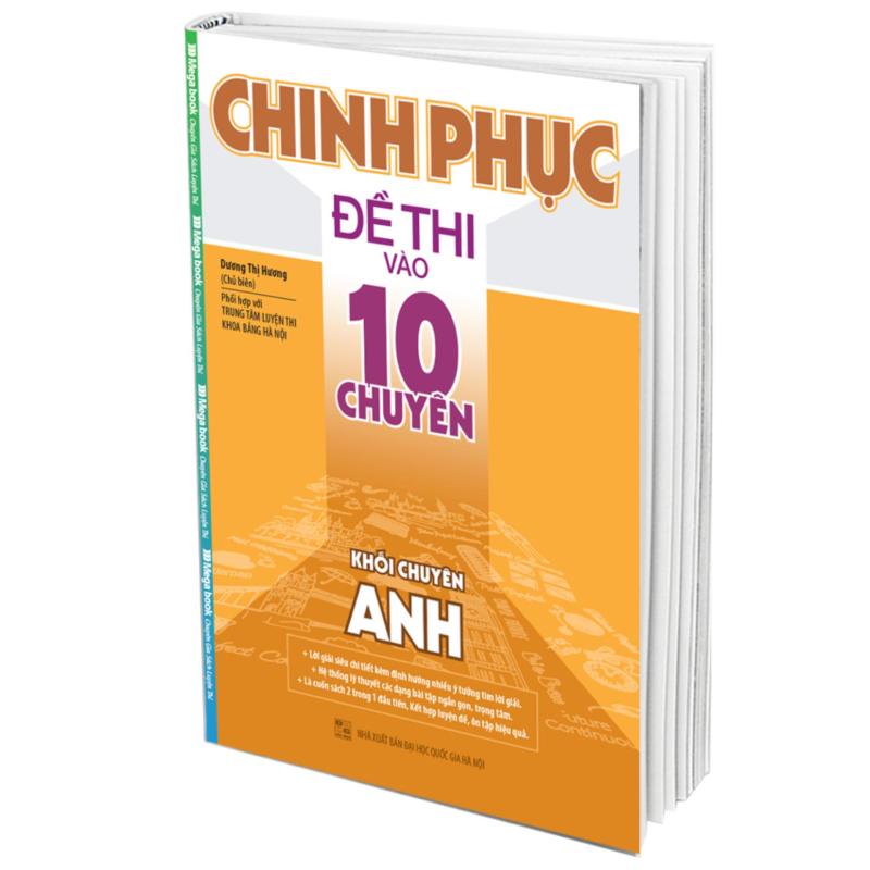 Mua Chinh Phục Đề Thi Vào Lớp 10 Chuyên Anh