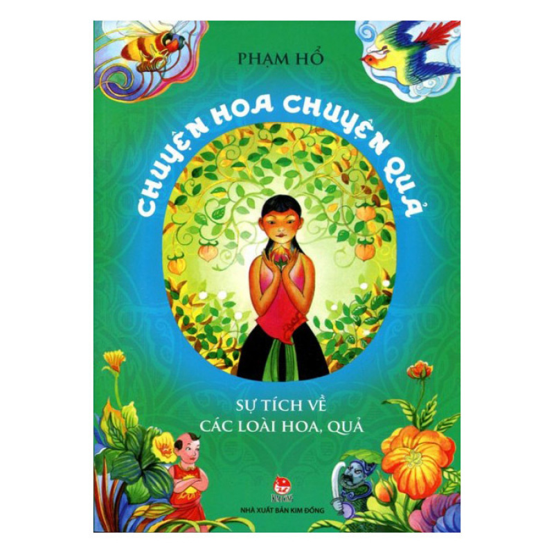 Mua Chuyện Hoa Chuyện Quả (Tái Bản 2015)
