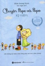 Chuyện pape và popo - kỷ niệm - kim ngân, shim seung hyun